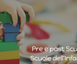 Iscrizioni pre e post scuola infanzia e primaria - anno scolastico 2024-25